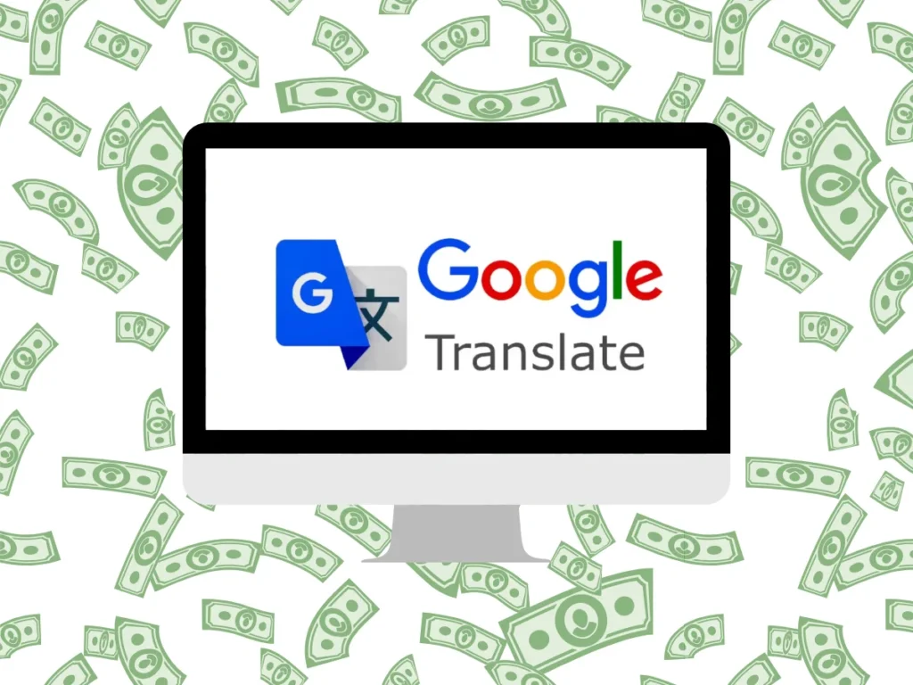 Google Translate Side Hustle